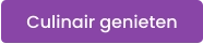 Culinair genieten