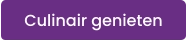 Culinair genieten