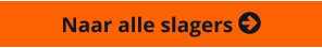 Naar alle slagers 